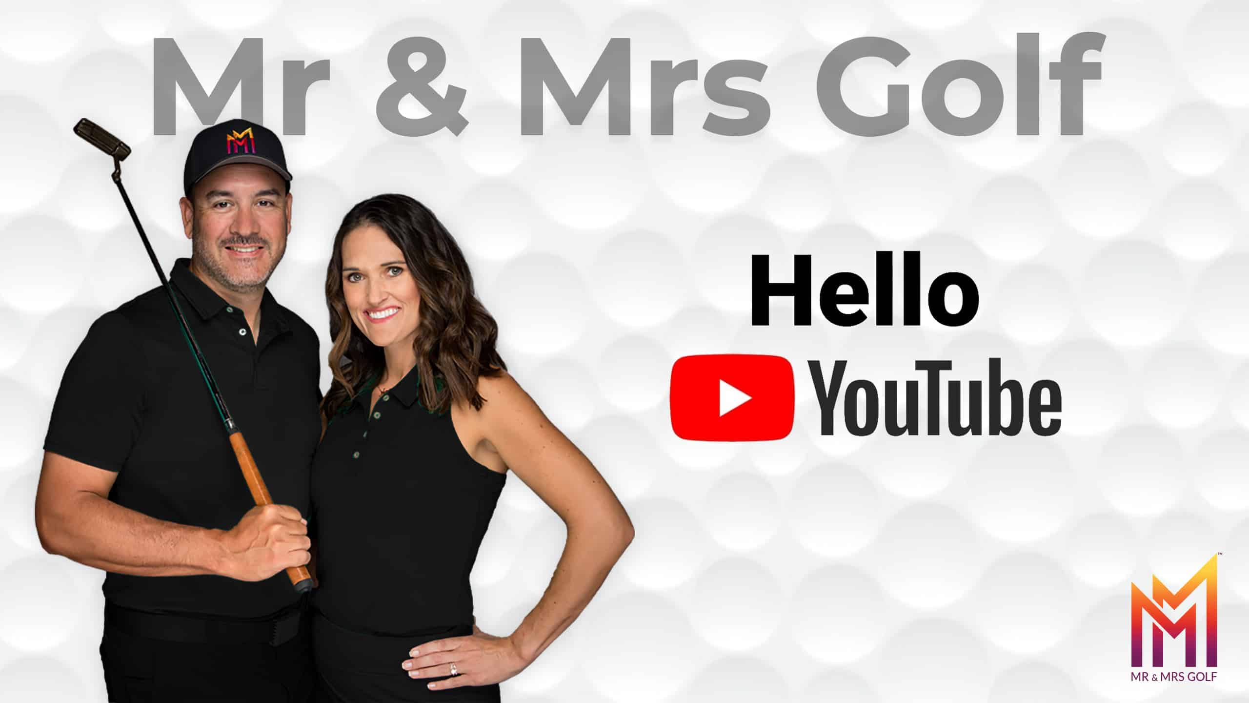 Mr Mrs Golf YouTube Introduction