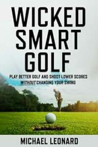 Wicked Smart Golf Book